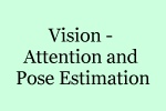 Session: Vision – Attention and Pose Estimation