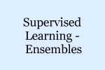 Session: Supervised Learning – Ensembles