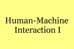 Session: Human-Machine Interaction I