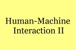 Session: Human-Machine Interaction II